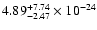 $\rm 4.89_{-2.47 }^{+7.74 } \times 10^{-24}$