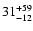 $\rm 31_{-12 }^{+59 }$