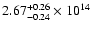 $\rm 2.67_{-0.24 }^{+0.26 } \times 10^{14}$