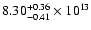 $\rm 8.30_{-0.41 }^{+0.36 } \times 10^{13}$