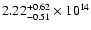$\rm 2.22_{-0.51 }^{+0.62 } \times 10^{14}$