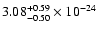 $\rm 3.08_{-0.50 }^{+0.59 } \times 10^{-24}$