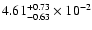 $\rm 4.61_{-0.63 }^{+0.73 } \times 10^{-2}$
