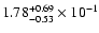 $\rm 1.78_{-0.53 }^{+0.69 } \times 10^{-1}$