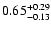 $\rm0.65_{-0.13 }^{+0.29 }$