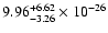$\rm 9.96_{-3.26 }^{+6.62 } \times 10^{-26}$