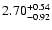 $\rm 2.70_{-0.92 }^{+0.54 }$