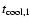 $t_{{\rm cool},1}$