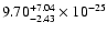 $\rm 9.70_{-2.43 }^{+7.04 } \times 10^{-25}$