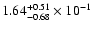 $\rm 1.64_{-0.68 }^{+0.51 } \times 10^{-1}$