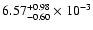 $\rm 6.57_{-0.60 }^{+0.98 } \times 10^{-3}$