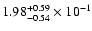 $\rm 1.98_{-0.54}^{+0.59} \times 10^{-1}$