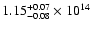 $\rm 1.15_{-0.08}^{+0.07} \times 10^{14}$