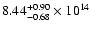 $\rm 8.44_{-0.68}^{+0.90} \times 10^{14}$