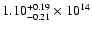 $\rm 1.10_{-0.21}^{+0.19} \times 10^{14}$