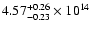 $\rm 4.57_{-0.23}^{+0.26} \times 10^{14}$