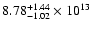 $\rm 8.78_{-1.02}^{+1.44} \times 10^{13}$