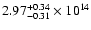 $\rm 2.97_{-0.31}^{+0.34} \times 10^{14}$