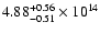 $\rm 4.88_{-0.51}^{+0.56} \times 10^{14}$
