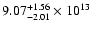 $\rm 9.07_{-2.01}^{+1.56} \times 10^{13}$