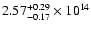 $\rm 2.57_{-0.17}^{+0.29} \times 10^{14}$