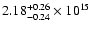 $\rm 2.18_{-0.24}^{+0.26} \times 10^{15}$