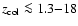 $z_{\rm
col}\la 1.3 {-} 18$