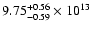 $\rm 9.75_{-0.59}^{+0.56} \times 10^{13}$