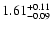 $\rm 1.61_{-0.09}^{+0.11}$