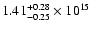 $\rm 1.41_{-0.25}^{+0.28} \times 10^{15}$