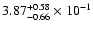 $\rm 3.87_{-0.66}^{+0.58} \times 10^{-1}$