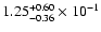 $\rm 1.25_{-0.36}^{+0.60} \times 10^{-1}$
