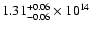 $\rm 1.31_{-0.06}^{+0.06} \times 10^{14}$