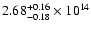 $\rm 2.68_{-0.18}^{+0.16} \times 10^{14}$
