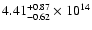 $\rm 4.41_{-0.62}^{+0.87} \times 10^{14}$
