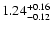 $\rm 1.24_{-0.12}^{+0.16}$