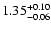 $\rm 1.35_{-0.06}^{+0.10}$