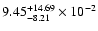 $\rm 9.45_{-8.21}^{+14.69} \times 10^{-2}$