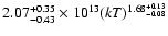 $2.07^{+0.35}_{-0.43}\times 10^{13}(kT)^{1.68^{+0.13}_{-0.08}}$
