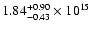 $\rm 1.84_{-0.43}^{+0.90} \times 10^{15}$