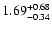 $\rm 1.69_{-0.34}^{+0.68}$