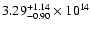 $\rm 3.29_{-0.90}^{+1.14} \times 10^{14}$