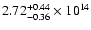 $\rm 2.72_{-0.36}^{+0.44} \times 10^{14}$
