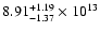 $\rm 8.91_{-1.37}^{+1.19} \times 10^{13}$