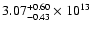 $\rm 3.07_{-0.43}^{+0.60} \times 10^{13}$