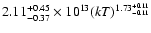 $2.11^{+0.45}_{-0.37}\times 10^{13}(kT)^{1.73^{+0.11}_{-0.11}}$