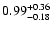 $\rm0.99_{-0.18}^{+0.36}$