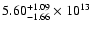 $\rm 5.60_{-1.66}^{+1.09} \times 10^{13}$