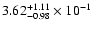 $\rm 3.62_{-0.98}^{+1.11} \times 10^{-1}$