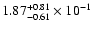 $\rm 1.87_{-0.61}^{+0.81} \times 10^{-1}$